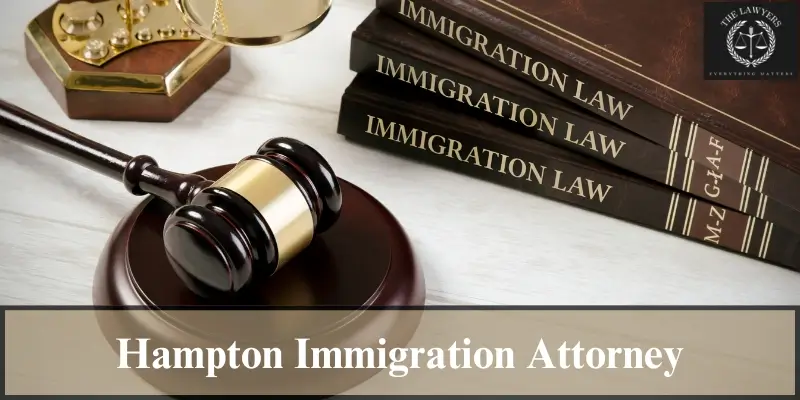 hampton immigration attorney