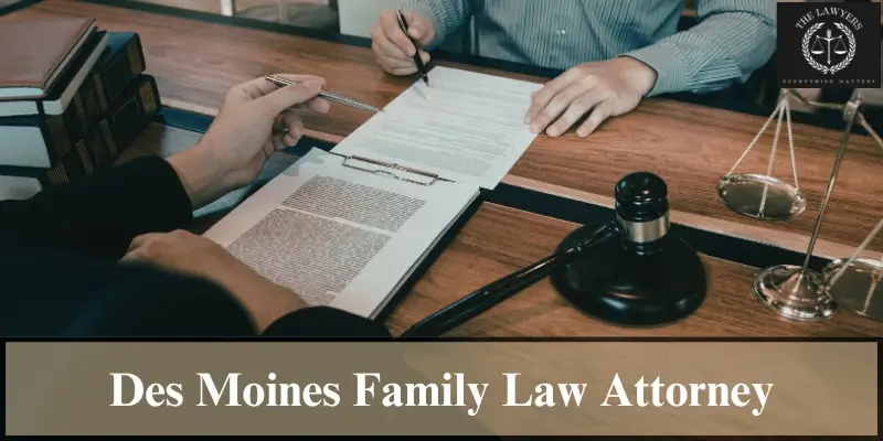 des moines family law attorney des moines family law attorney