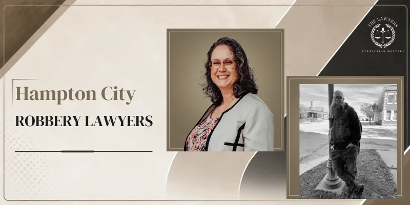 hire best hampton city robbery lawyers hire best hampton city robbery lawyers